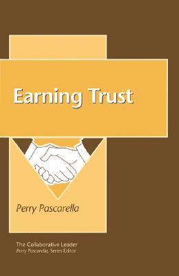 Earning Trust - Pascarella, Perry