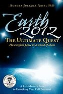 Earth 2012: The Ultimate Quest Volume 1