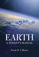 Earth: A Tenant's Manual