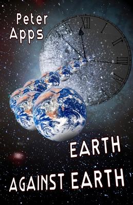 Earth Against Earth - Apps, Peter