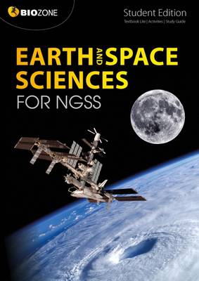 Earth and Space Science for NGSS - Greenwood, Tracey, and Bainbridge-Smith, Lissa, and Pryor, Kent