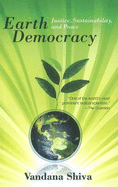 Earth Democracy: Justice, Sustainability & Peace - Shiva, Vandana