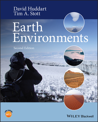 Earth Environments - Huddart, David, and Stott, Tim A.