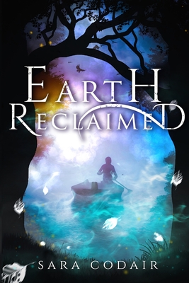 Earth Reclaimed - Codair, Sara, and Sabga, Lesley (Editor)