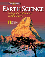 Earth Science: Geology, the Environment, and the Universe, Student Edition