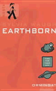 Earthborn: Ormingat Trilogy, #2