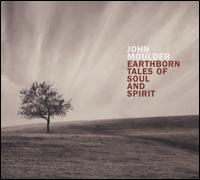 Earthborn Tales of Soul and Spirit - John Moulder