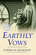 Earthly Vows - Hickman, Patricia