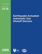 Earthquake-Actuated Automatic Gas Shutoff Devices (25-16)