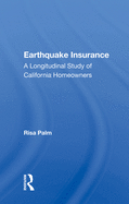 Earthquake Insurance: A Longitudinal Study Of California Homeowners