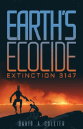 Earth's Ecocide: Extinction 3147