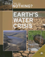 Earth's Water Crisis