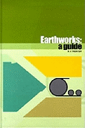 Earthworks: A Guide