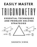 Easily Master Trigonometry: Essential techniques and problem-solving strategies