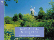 East Anglia and the Fens - Whiteman, Robin (Text by), and Talbot, Rob (Photographer)