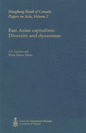 East Asian Capitalism: Diversity and Dynamism