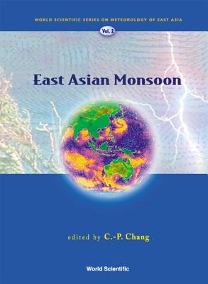 East Asian Monsoon - Chang, Chih-Pei (Editor)