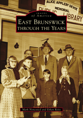 East Brunswick Through the Years - Nonestied, Mark, and Reiss, Ethan