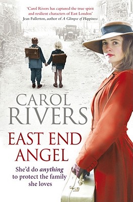 East End Angel - Rivers, Carol