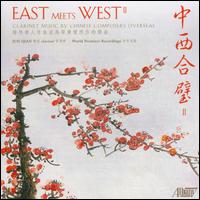 East Meets West, Vol. 2 - Hu Jianbing (sheng); Jiang Zhou (guzheng); Jun Qian (clarinet); Kae Hosoda-Ayer (piano); Scott Steele (percussion)