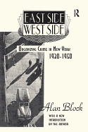 East Side-West Side: Organizing Crime in New York, 1930-50