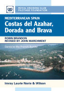 East Spain Pilot: Costas Del Azahar, Dorada and Brava