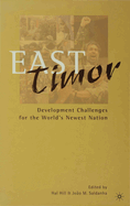 East Timor: Development Challenges for the World's Newest Nation