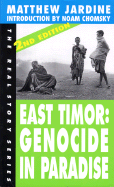 East Timor: Genocide in Paradise - Jardine, Matthew