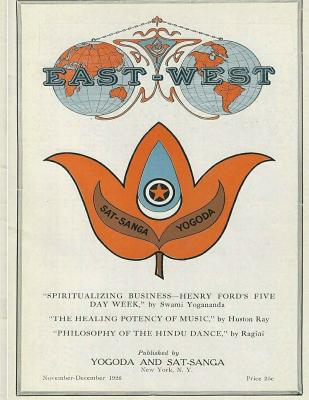 East-West 1926: November - December - Castellano-Hoyt, Donald Wayne (Editor), and Yogananda, Swami