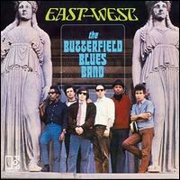 East-West - The Butterfield Blues Band