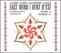 East Wind (Vent d'Est): Airs and Dances from the East - Anne Mispelter (harp); Ivan Bellocq (flute)