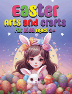 Easter Arts and Crafts for Kids Ages 3+: Jumbo Coloring Book, Scissor Skills for Kids, and More Fun Activities (Easter Basket Stuffer)