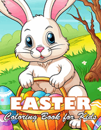 Easter Coloring Book for Kids: 100+ High-quality Illustrations for All Fans