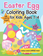 Easter Coloring Book for Kids Ages 1-4: Jumbo Print Coloring Book for Toddlers and Preschool Kids - 58 Big Easy Pictures for Little Boys and Girls Plus 22 BONUS Pages - Single Sided - Fun Gift or Easter Basket Stuffer