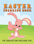 Easter Coloring Book for Toddlers and Preschool Kids: Illustrations Including Easter Eggs, Easter Bunny, Church, Easter Basket