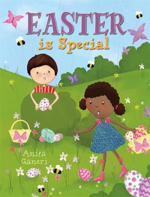 Easter Is Special - Ganeri, Anita