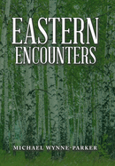 Eastern Encounters