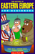 Eastern Europe for Beginners - Beck, Paul, and Tapper, Perry, and Mast, Ed