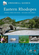 Eastern Rhodopes: Nestos, Evros and Dadia - Bulgaria and Greece