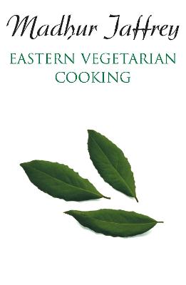 Eastern Vegetarian Cooking - Jaffrey, Madhur