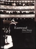 Eastwood After Hours: Live at Carnegie Hall