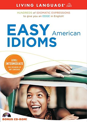 Easy American Idioms - Living Language (Read by)