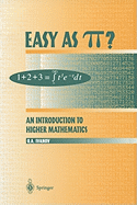 Easy as  ?: An Introduction to Higher Mathematics
