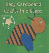 Easy Cardboard Crafts in 5 Steps