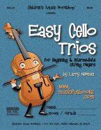 Easy Cello Trios: for Beginning and Intermediate String Players