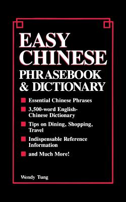 Easy Chinese Phrasebook & Dictionary - Tung, Yeou-Koung