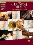 Easy Classical Themes Instrumental Solos: Flute, Book & Online Audio/Software/PDF