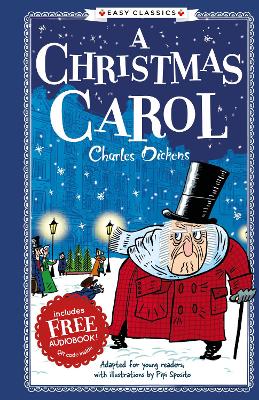 Easy Classics: Charles Dickens A Christmas Carol (Hardback) - Dickens, Charles (Original Author), and Gooden, Phillip (Adapted by)