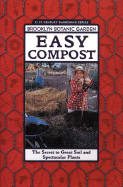 Easy Compost - Appelhof, Mary, and Brooklyn Botantical Gardens, and Brooklyn Botanic Garden