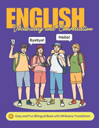 Easy English Vocabulary and Conversation: Bilingual Book with Afrikaans Translation: Practice Basic 700+ Words and Phrases with Pictures for Kids and Beginners of All Ages: Home, School, or Self-Study